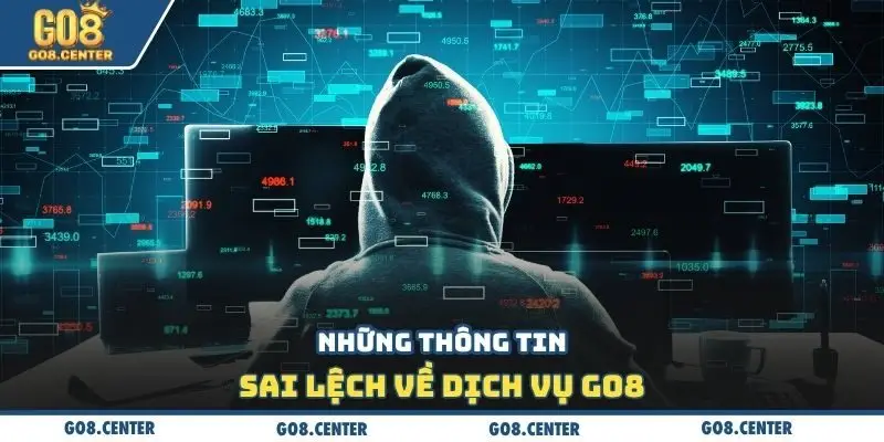 Uy Tín GO8 Trong Cộng Đồng - Sự Thật Đằng Sau Thương Hiệu Lớn 🔐🛡️ 3 Những thông tin sai lệch về dịch vụ GO8